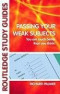 Passing Your Weak Subjects: You are much better than you think! (Routledge Study Guides)