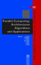 Parallel Computing: Architectures, Algorithms and Applications - Volume 15 Advances in Parallel Computing
