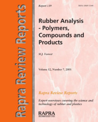 Rubber Analysis - Polymers, Compounds and Products (Rapra Review Reports)