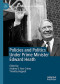 Policies and Politics Under Prime Minister Edward Heath (Palgrave Studies in Political Leadership)