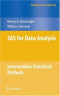 SAS for Data Analysis: Intermediate Statistical Methods (Statistics and Computing)