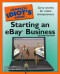 The Complete Idiot's Guide to Starting an eBay Business, 2nd Edition (Complete Idiot's Guide to...(Computer))