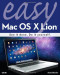 Easy Mac OS X Lion (2nd Edition)