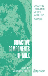 Bioactive Components of Milk (Advances in Experimental Medicine and Biology)