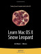 Learn Mac OS X Snow Leopard (Learn Series)