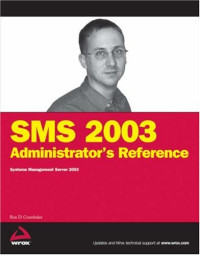 SMS 2003 Administrator's Reference: Systems Management Server 2003