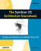 The Symbian OS Architecture Sourcebook: Design and Evolution of a Mobile Phone OS (Symbian Press)