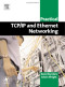 Practical TCP/IP and Ethernet Networking for Industry (Practical Professional Books)