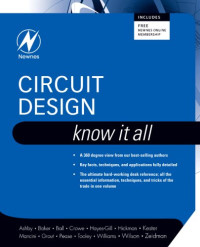 Circuit Design: Know It All (Newnes Know It All)