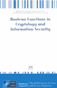 Boolean Functions in Cryptology and Information Security (Nato Science for Peace and Security)