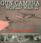 Gun Camera - World War II: Photography from Allied Fighters and Bombers over Occupied Europe