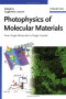 Photophysics of Molecular Materials: From Single Molecules to Single Crystals