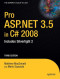 Pro ASP.NET 3.5 in C# 2008: Includes Silverlight 2, Third Edition