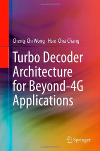 Turbo Decoder Architecture for Beyond-4G Applications