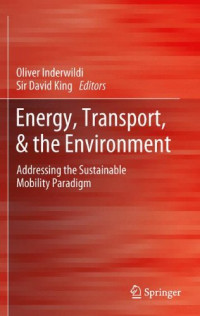 Energy, Transport, &amp; the Environment: Addressing the Sustainable Mobility Paradigm
