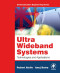 Ultra Wideband Systems: Technologies and Applications (Communications Engineering)