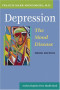 Depression, the Mood Disease (A Johns Hopkins Press Health Book)
