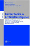 Current Topics in Aritficial Intelligence (Lecture Notes Series)