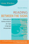 Reading Between the Signs: Intercultural Communication for Sign Language Interpreters 2nd Edition
