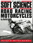 The Soft Science of Road Racing Motorcycles