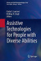 Assistive Technologies for People with Diverse Abilities (Autism and Child Psychopathology Series)