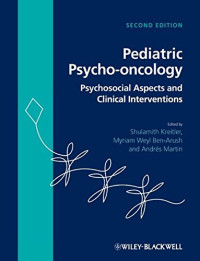 Pediatric Psycho-oncology: Psychosocial Aspects and Clinical Interventions