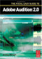 The Focal Easy Guide to Adobe Audition 2.0