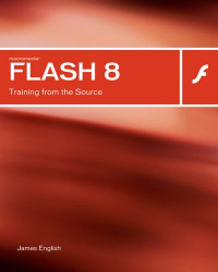 Macromedia Flash 8 : Training from the Source