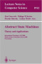 Abstract State Machines - Theory and Applications: International Workshop, ASM 2000 Monte Verita, Switzerland, March 19-24, 2000 Proceedings