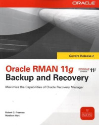 Oracle RMAN 11g Backup and Recovery (Osborne ORACLE Press Series)