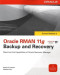 Oracle RMAN 11g Backup and Recovery (Osborne ORACLE Press Series)