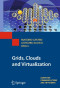 Grids, Clouds and Virtualization (Computer Communications and Networks)