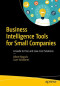 Business Intelligence Tools for Small Companies: A Guide to Free and Low-Cost Solutions