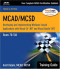 MCAD/MCSD Training Guide (70-316): Developing and Implementing Windows-Based Applications with Visual C# and Visual Studio.NET