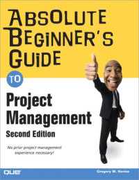 Absolute Beginner's Guide to Project Management (2nd Edition)