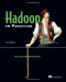 Hadoop in Practice