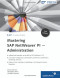 Mastering SAP NetWeaver PI - Administration