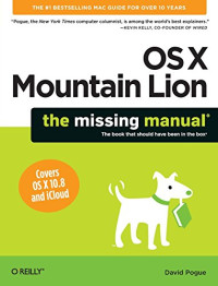OS X Mountain Lion: The Missing Manual (Missing Manuals)