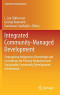 Integrated Community-Managed Development: Strategizing Indigenous Knowledge and Institutions for Poverty Reduction and Sustainable Community Development in Indonesia (Cooperative Management)