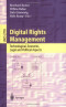 Digital Rights Management: Technological, Economic, Legal and Political Aspects