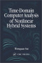 Time-Domain Computer Analysis of Nonlinear Hybrid Systems