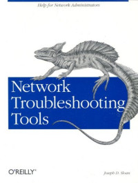 Network Troubleshooting Tools (O'Reilly System Administration)