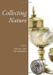 Collecting Nature (Collecting Histories)
