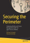 Securing the Perimeter: Deploying Identity and Access Management with Free Open Source Software