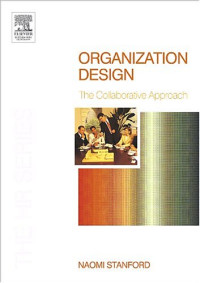 Organization Design: The Collaborative Approach