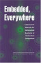 Embedded, Everywhere: A Research Agenda for Networked Systems of Embedded Computers