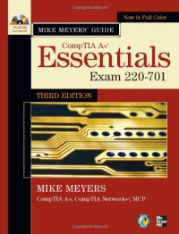 Mike Meyers' CompTIA A+ Guide: Essentials, Third Edition