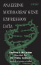 Analyzing Microarray Gene Expression Data (Wiley Series in Probability and Statistics)