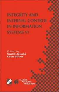 Integrity and Internal Control in Information Systems VI