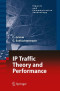 IP-Traffic Theory and Performance (Signals and Communication Technology)